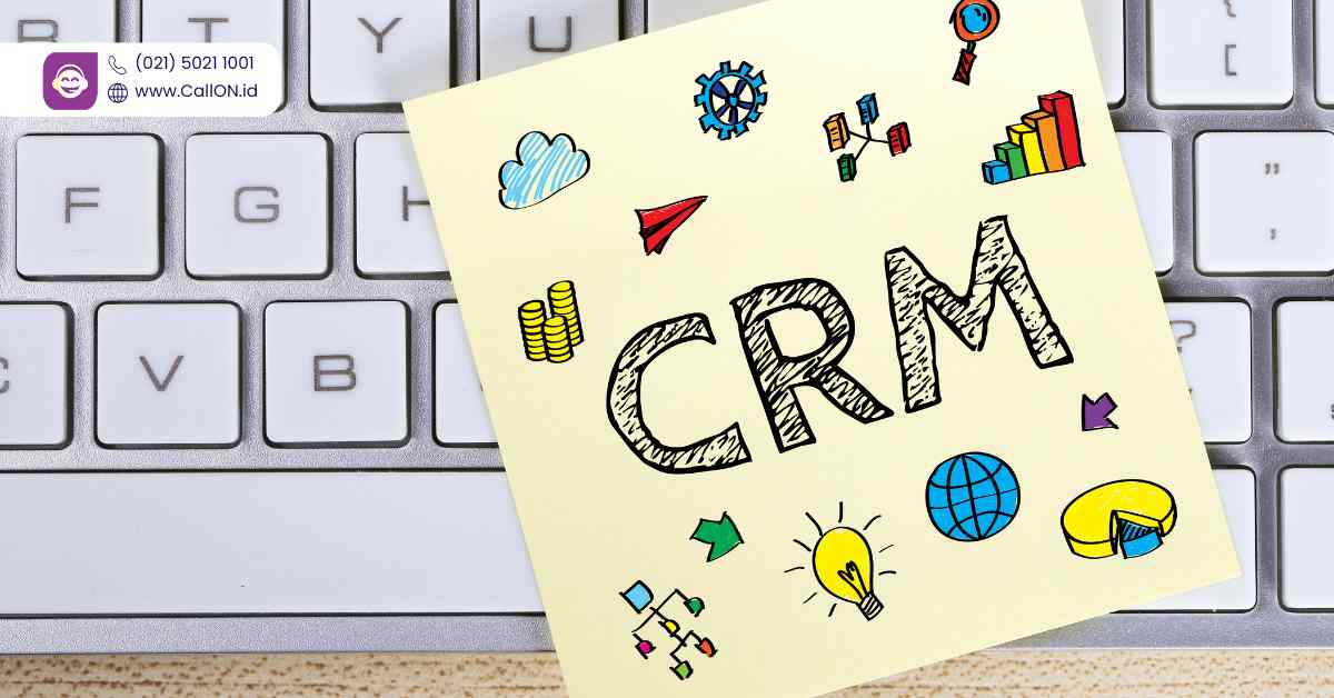 Integrasi CRM dan Contact Center: Fondasi Customer Experience Finansial Modern